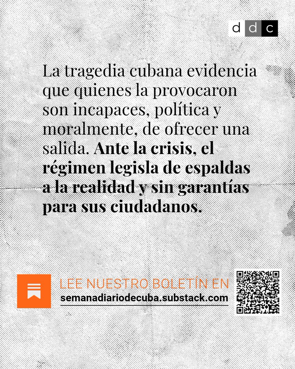 diariodecuba's tweet image. La tragedia en #Cuba evidencia que quienes la provocaron son incapaces, política y moralmente, de ofrecer una salida. Ante la #crisis, el #RégimenCubano legisla de espaldas a la realidad y sin garantías para sus ciudadanos.

LEE un resumen de lo más importante con La Semana en