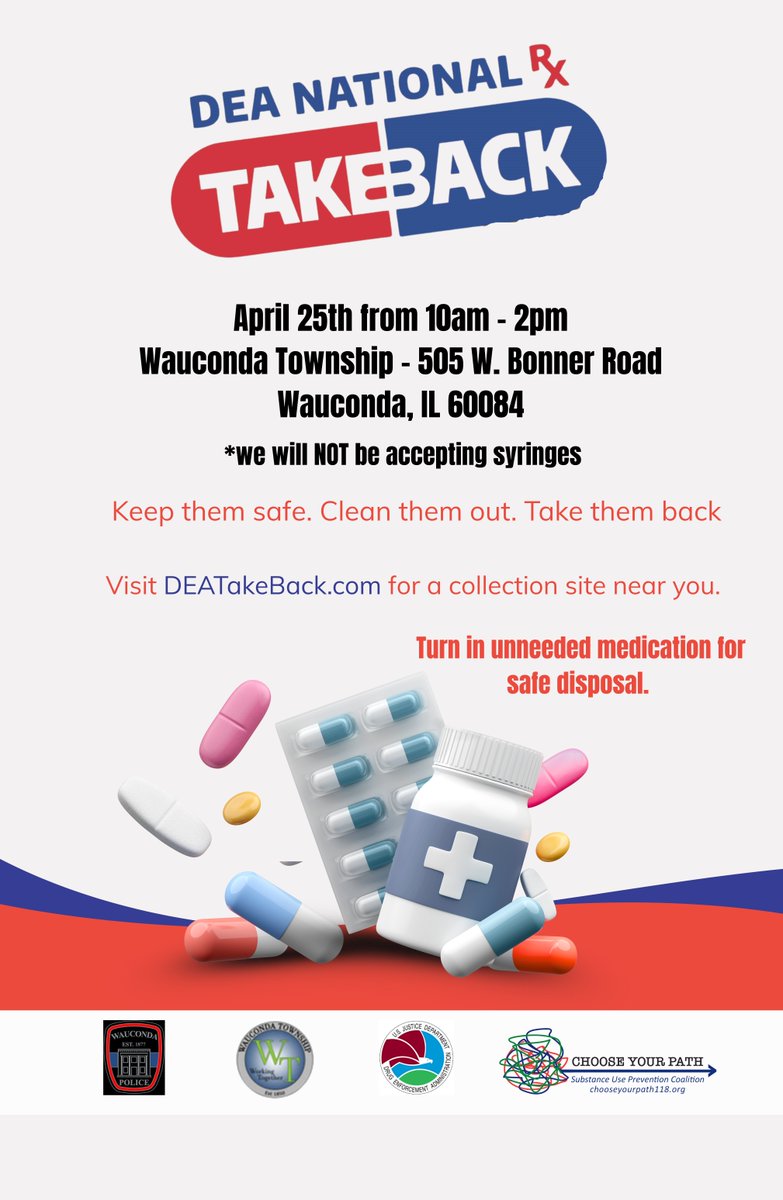 ChooseYourPath8's tweet photo. Stop by the Wauconda Township today to safely disposed of medication. https://t.co/9ybMhVENMY