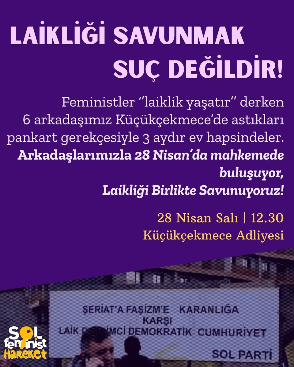 SolFeminist_'s tweet photo. Laikliği Savunmak Suç Değildir!

Biz ''Şeriata, Faşizme, Karanlığa Karşı Laik Devrimci Demokratik Cumhuriyet'' diyoruz; siz arkadaşlarımızı gözaltına alıp hukuksuz yere aylarca ev hapsinde tutuyorsunuz.

28 Nisan Salı günü saat 12.00'da Küçükçekmece Adliyesi'nde buluşalım, laikliği birlikte savunalım!