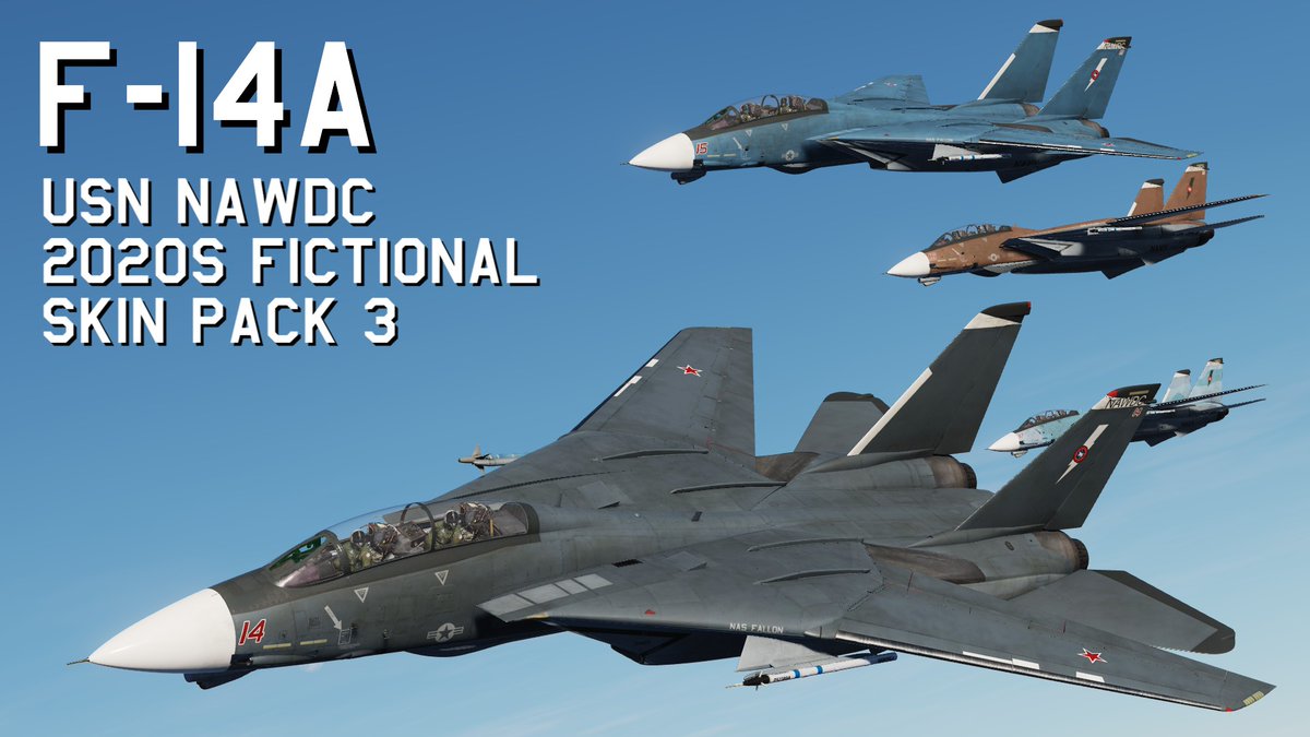 Touma_nomad's tweet image. USN NAWDC F-14A 2020s Fictional Skin Pack 1～3をアップデートしました。ご利用の際には概要欄をよくお読みなってお使いください。

Skin Pack 1
digitalcombatsimulator.com/en/files/33471…
Skin Pack 2
digitalcombatsimulator.com/en/files/33471…
Skin Pack 3
digitalcombatsimulator.com/en/files/33471…
#DCS #DCS_World #DCSWorld