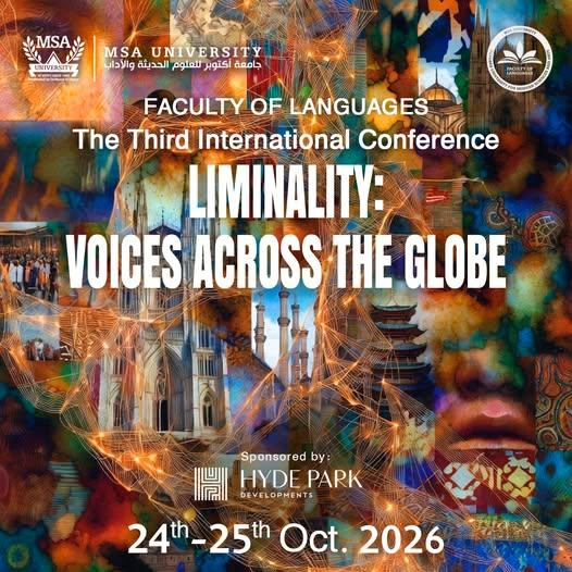 rehab_prof's tweet photo. 2026-10-24 The Faculty of Languages at MSA University invites you to   the Third International Conference: “Liminality: Voices Across the Globe”
https://t.co/8Jdc97xZeu https://t.co/NQP1hd8NNs