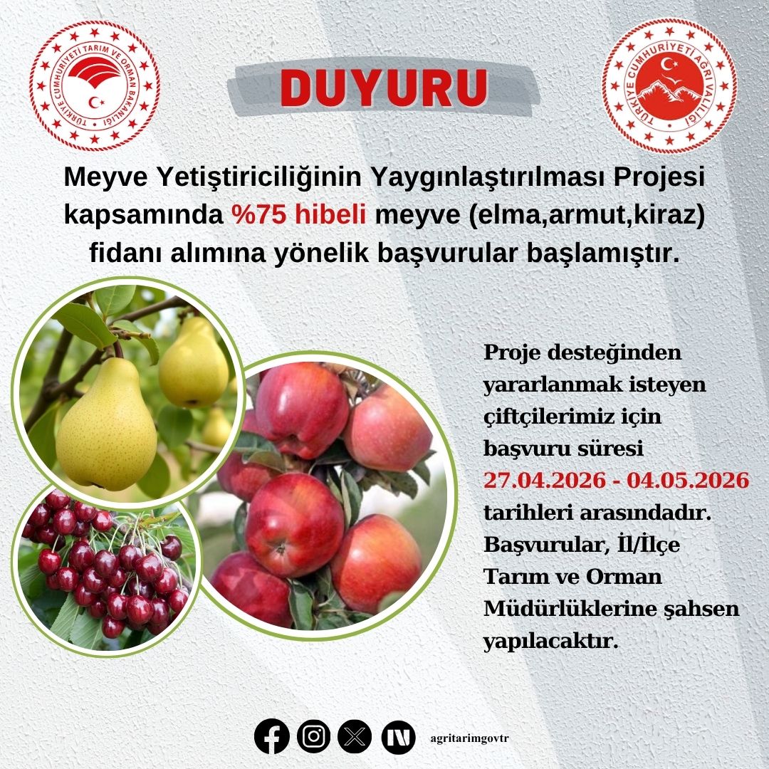 tcagrivaliligi's tweet photo. Meyve Yetiştiriciliğinin Yaygınlaştırılması Projesi kapsamında, İl Özel İdaremiz tarafından finanse edilen %75 hibeli meyve fidanı alımına yönelik başvurular başlamıştır.

Proje desteğinden yararlanmak isteyen çiftçilerimiz için müracaatlar 27.04.2026 - 04.05.2026 tarihleri arasında kabul edilecektir.

Başvuru ve detaylı bilgi almak isteyen üreticilerimiz, İl veya İlçe Tarım ve Orman Müdürlüklerimize başvuru yapabilirler.