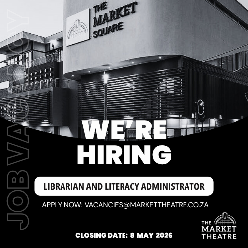 MarketTheatre's tweet photo. The Market Theatre Foundation is #hiring 

We’re looking for a Librarian &amp; Literacy Administrator (fixed-term to 31 March 2027).

If you’re passionate about literacy, education &amp; community impact, this is for you.

Apply: vacancies@markettheatre.co.za
Ref: LLA 04/2026
08 May 2026 https://t.co/gkdF72Upiv