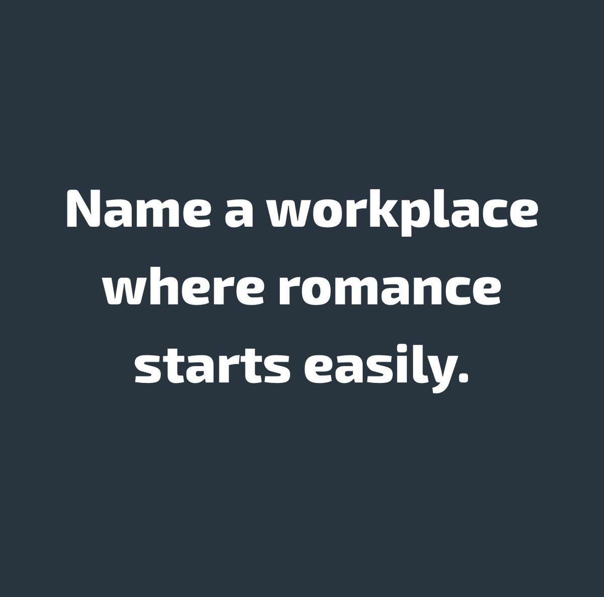 What workplace is that? 😄