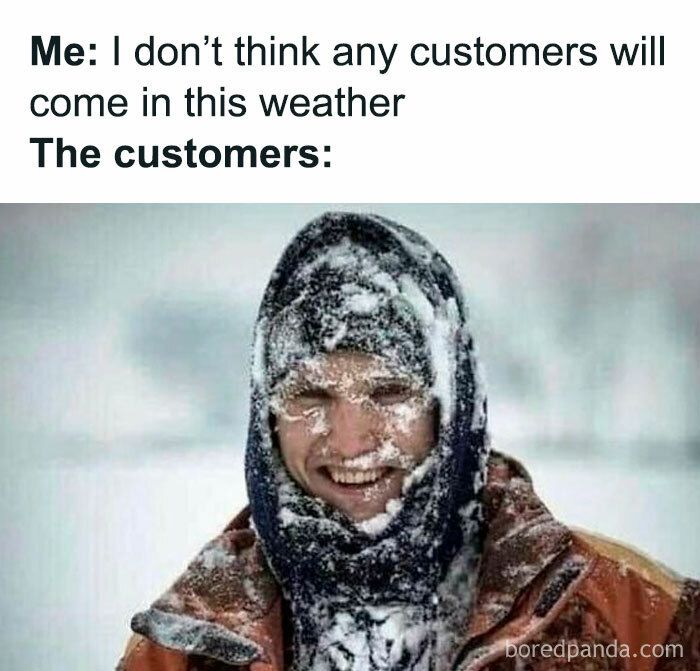IRGRL's tweet image. me when i worked at Starbucks... these women would get frostbite to get their drinks lol 

#memes #memesdaily #memesfunny