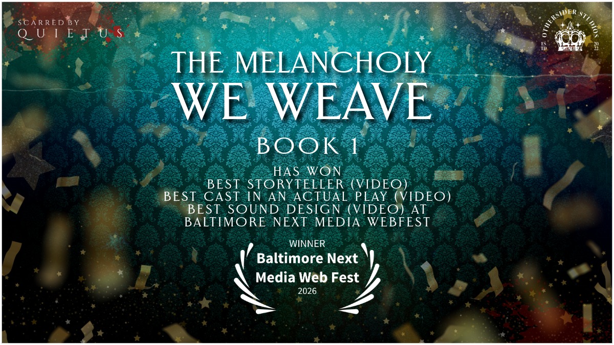 OthersiderStd's tweet photo. YEEEESSS! The Melancholy We Weave Book 1 has won in 3 categories at Baltimore Next Media Webfest!!!
- Best Storyteller - Video - @ssambrose_
- Best Cast in an Actual Play - Video
- Best Sound Design - Video
Big thank you to BNM! https://t.co/6IJ1TDjFbw