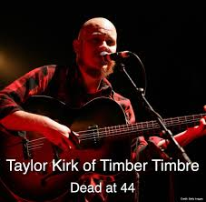 resilient333's tweet image. And...'suddenly'😪💔
*Taylor Kirk-44-Canada
*'Popular and influential Canadian Singer-Songwriter, Frontman and creative force behind the band 'Timber Timbre '
*April 14, 2026
*Tragically, Taylor died suddenly and unexpectedly.  
*‘We are devastated’
*No Cause of Death Reported.
