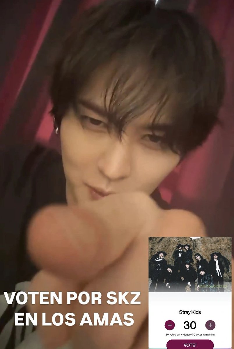 VOTEN POR SKZ EN LOS AMAs 🫵🏻

➡️vote.theamas.com

VOTE FOR STRAY KIDS ON AMAs
#StrayKidsAMAsBestMaleKpop