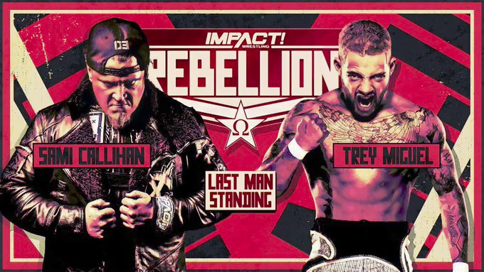 wrestle_hist's tweet image. 4/25/2021    

Trey Miguel defeated Sami Callihan in a Last Man Standing Match at Rebellion from Skyway Studios in Nashville, Tennessee.    

#ImpactWrestling #TNA #Rebellion #TreyMiguel #SamiCallihan #LastManStandingMatch