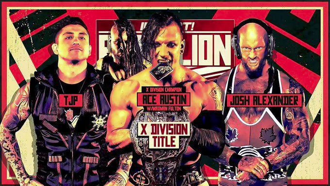 wrestle_hist's tweet image. 4/25/2021   

Josh Alexander defeated Ace Austin and TJP to become the new X-Division Champion at Rebellion from Skyway Studios in Nashville, Tennessee.  

#ImpactWrestling #TNA #Rebellion #JoshAlexander #TheWalkingWeapon #AceAustin #TJP #XDivisionChampionship