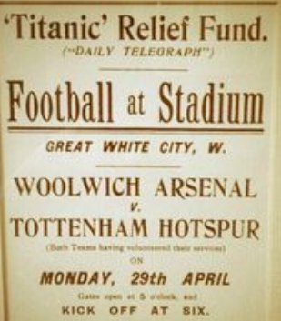 MeriaRmsTitanic's tweet image. On 29th April 1912, a derby match was played between Woolwich Arsenal &amp;amp; Tottenham Hostspur to raise money for the "Titanic Relief Fund". About 5,000 people were present at the White City Stadium.
#Titanic #Titanic114 #Titanic2026
#RMSTitanic #TitanicAnniversary #TitanicTimeline