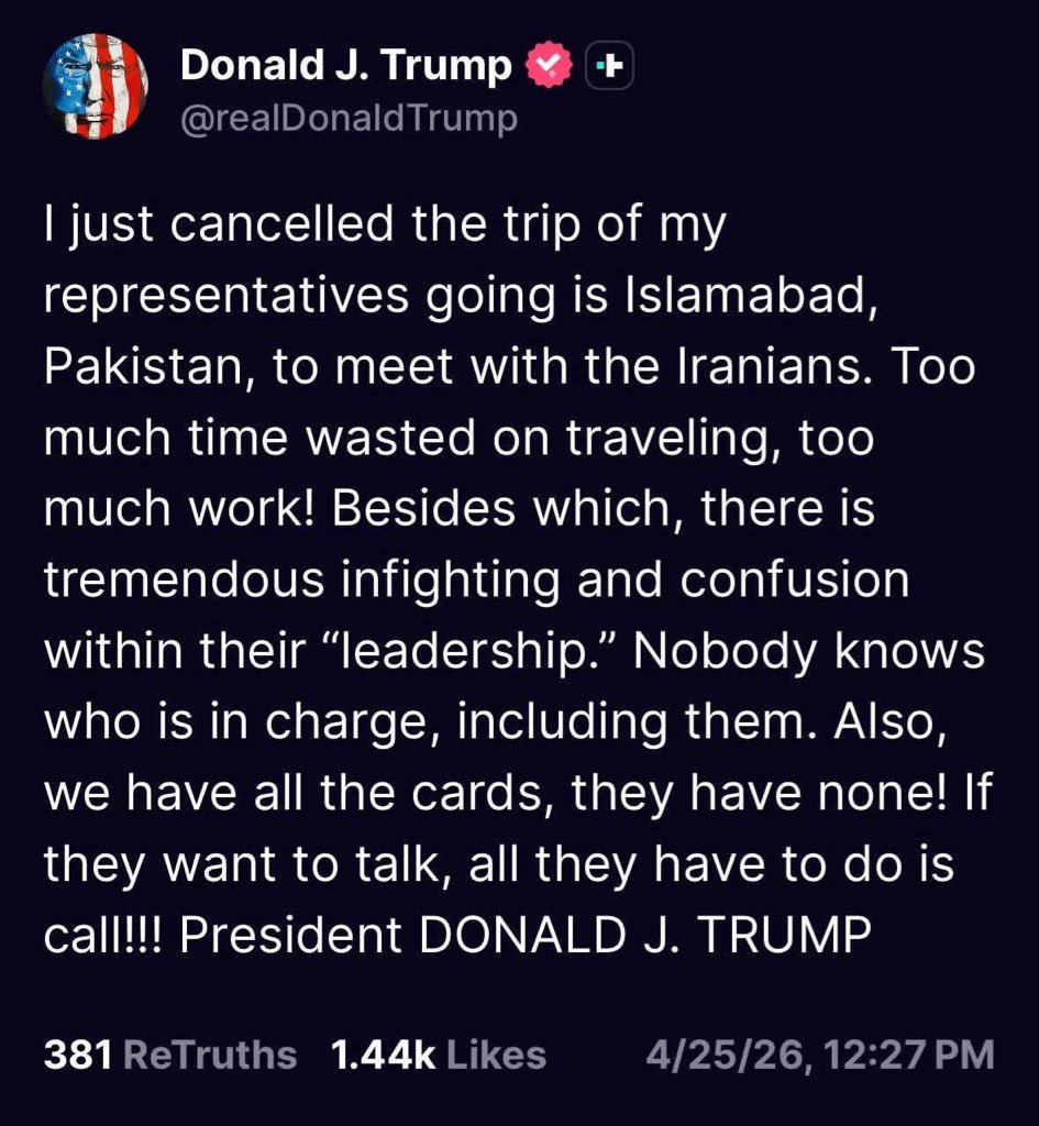 ayyazanchor's tweet photo. ہن فیر ناں ای سمجھیے ؟؟ 

ڈونلڈ ٹرمپ نے اپنی ٹیم کو پاکستان آنے سے روک دیا ، اور یہ بھی کہہ دیا کہ کسی کو نہیں پتہ کہ آخر بات کس سے کرنی ہے ۔

#BreakingNews #IslamabadTalks #usa #Trump

#پاکستان #CDFAsimMunirSavedWorld https://t.co/Wjl4soklRw