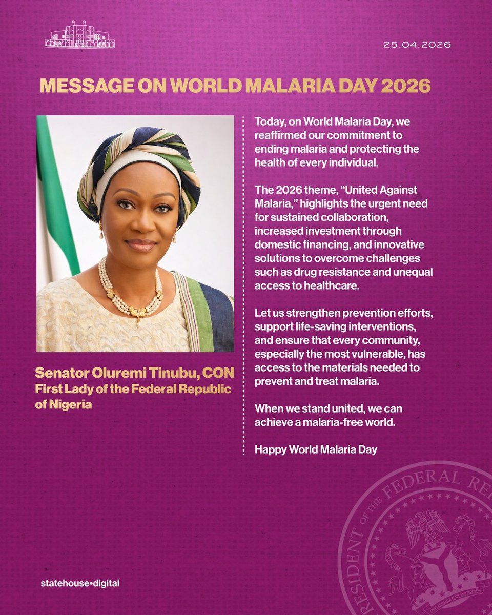 NGRPresident's tweet photo. First Lady's Message on World Malaria Day 2026.

@SenRemiTinubu https://t.co/ZyaJCu0w7l