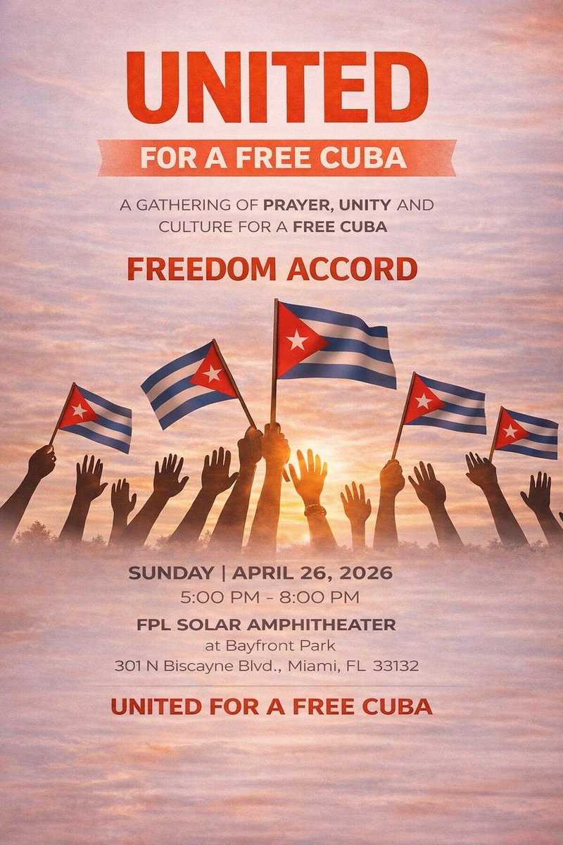 United for a Free Cuba Rally
Struggle, Prayer, and Culture for a free Cuba 
Sunday: April 26, 2026 at 5:00pm 
FPL Solar Amphitheater at Bayfront Park 
301 N. Biscayne Blvd., Miami, FL 33132
#UnityinDiversity = #FreedomForCuba
#FreedomAgreement #FreedomAccord #SOSCuba
