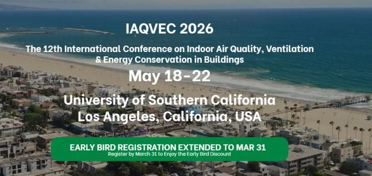 CAGreenbuilding's tweet image. Indoor Air Quality, Ventilation &amp;amp; Energy Conservation in #Buildings, IAQVEC 2026, May 18-22, #LosAngeles #California buff.ly/zcYFZS0 @iaqvec #IAQ #indoorairquality #HVAC #ventilation #energy #energyefficiency #comfort #resilience #health #decarbonization #greenbuilding