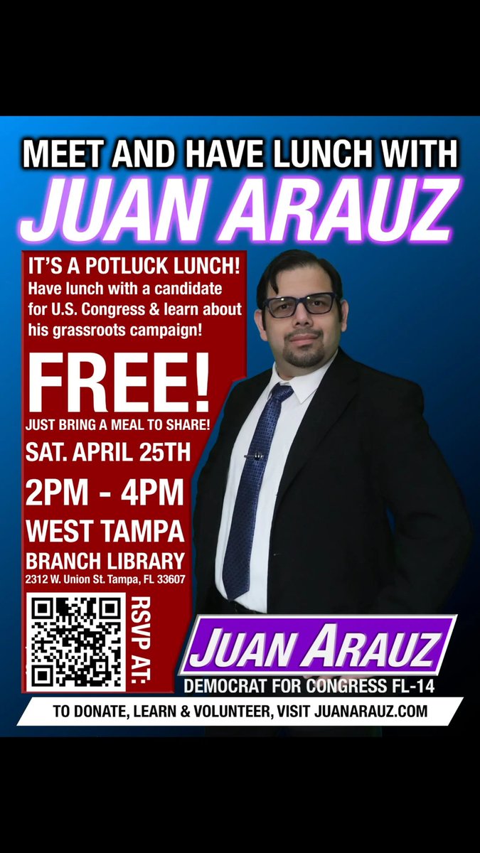 JuanArauz2026's tweet image. Come join me for lunch TODAY!
RSVP: forms.gle/S1G3JhKmgodoQT… or scan the QR code!

#juanarauzforcongress #progressive #2026elections #grassrootspolitics #tampabay #tampa #florida #democrats #democraticsocialism #medicareforall