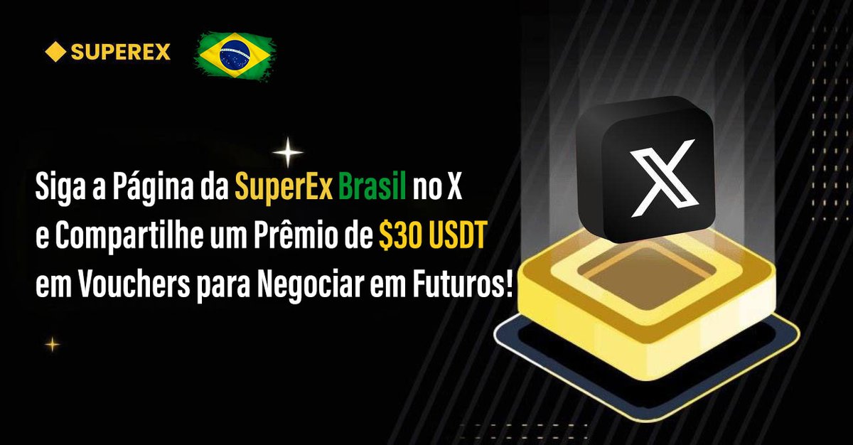 🏃🏻‍➡️Siga a Pagina da SuperEx Brasil 
e Compartilhe $30 USDT em Vouchers
para Negociar em Futuros !

🔶Prêmios para 3 sortudos !

✅1. Siga <a href="/SuperexBrazil/">SuperEx Brazil</a> no X
✅2. Curta, RT e marque 3 amigos
✅3. Insira seu UID de usuário.

⏰ 25 a 30 de Abril