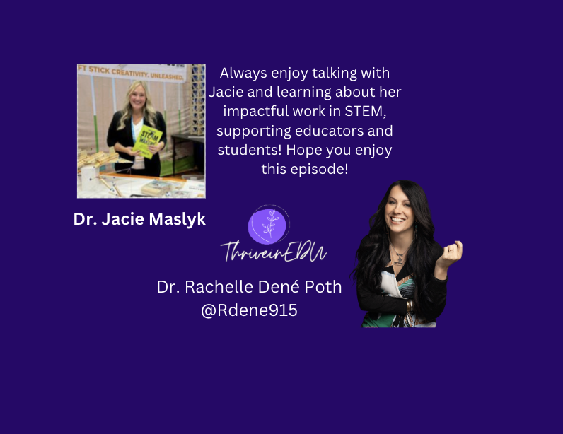 Rdene915's tweet image. Had a great chat with @DrJacieMaslyk about #STEM #Education and how to bring opportunities to all classrooms. Listen to the episode and subscribe to the podcast here: Be sure to check out Jacie's books &amp;amp; PD services!
tinyurl.com/ThriveinEDUJac… #education #STEMEd #learning #coding