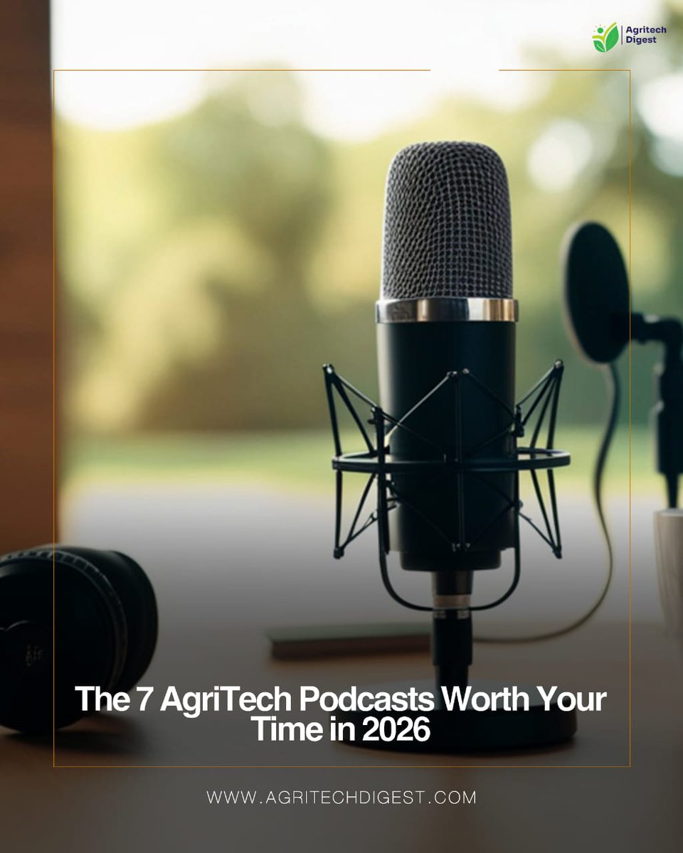 Agritech_Digest's tweet image. 7 podcasts to master #Agritech in 2026:
🎙️ AgriTech Founders Diary (Africa focus)
🎙️ @DamianPMason (Ag-business)
🎙️ @AgtechSoWhat (Deeptech)
🎙️ @TimHammerich (Future trends)
Listen to the experts while you’re on the move. 📈🌍 

Here's full details 
agritechdigest.com/the-7-agritech…

#AG