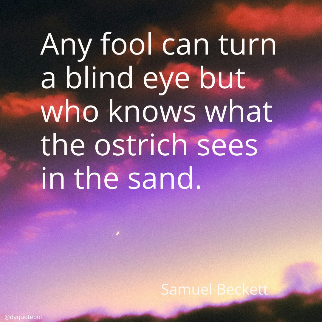 daquotebot's tweet image. #quote #quotes #quoteoftheday #motivation #success #inspiration #samuelbeckett