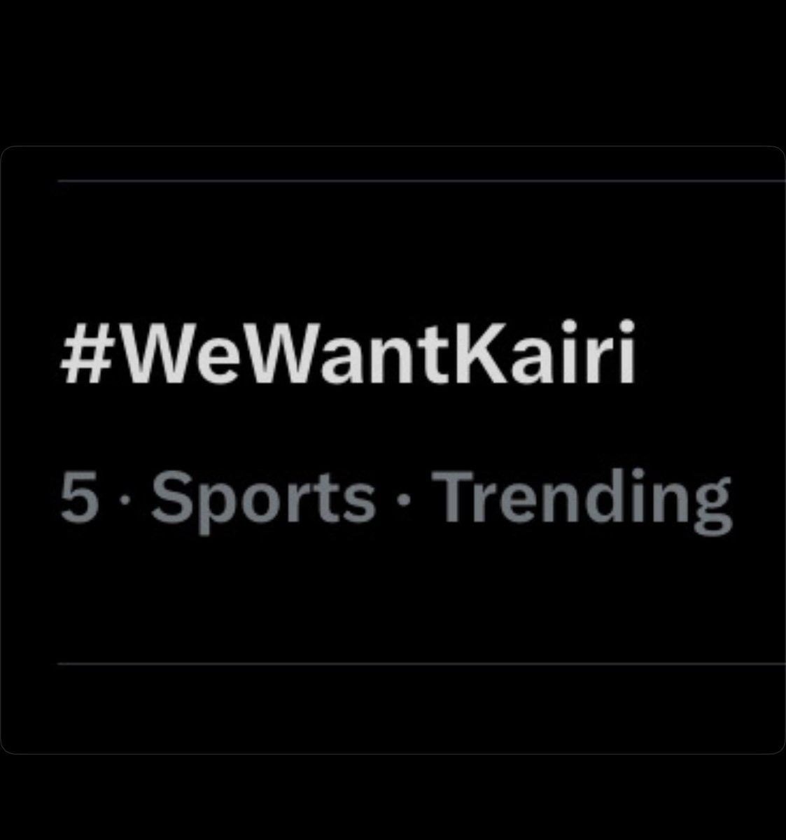 #WeWantKairi is currently a Top 5 trend in the U.S.
