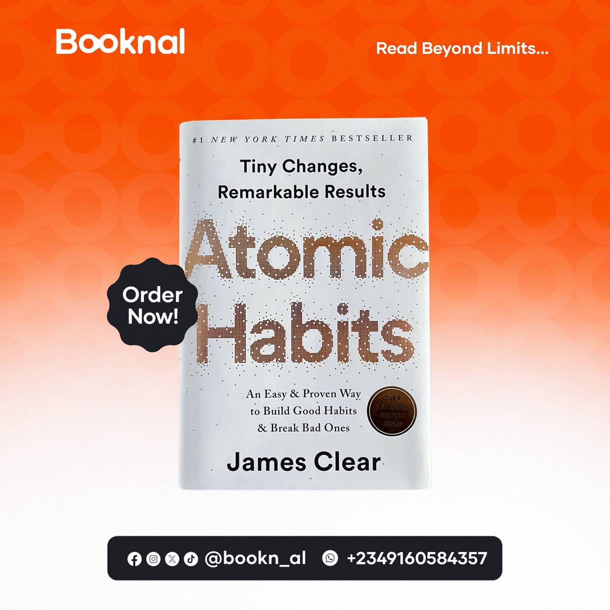 Book_nal's tweet image. Now Available! 🔔
Read Atomic Habits by James Clear. Small habits shape your life.

Ready to take control? Order now:
linktr.ee/booknal
📞 +2349160584357

#AtomicHabits #JamesClear #Booknal