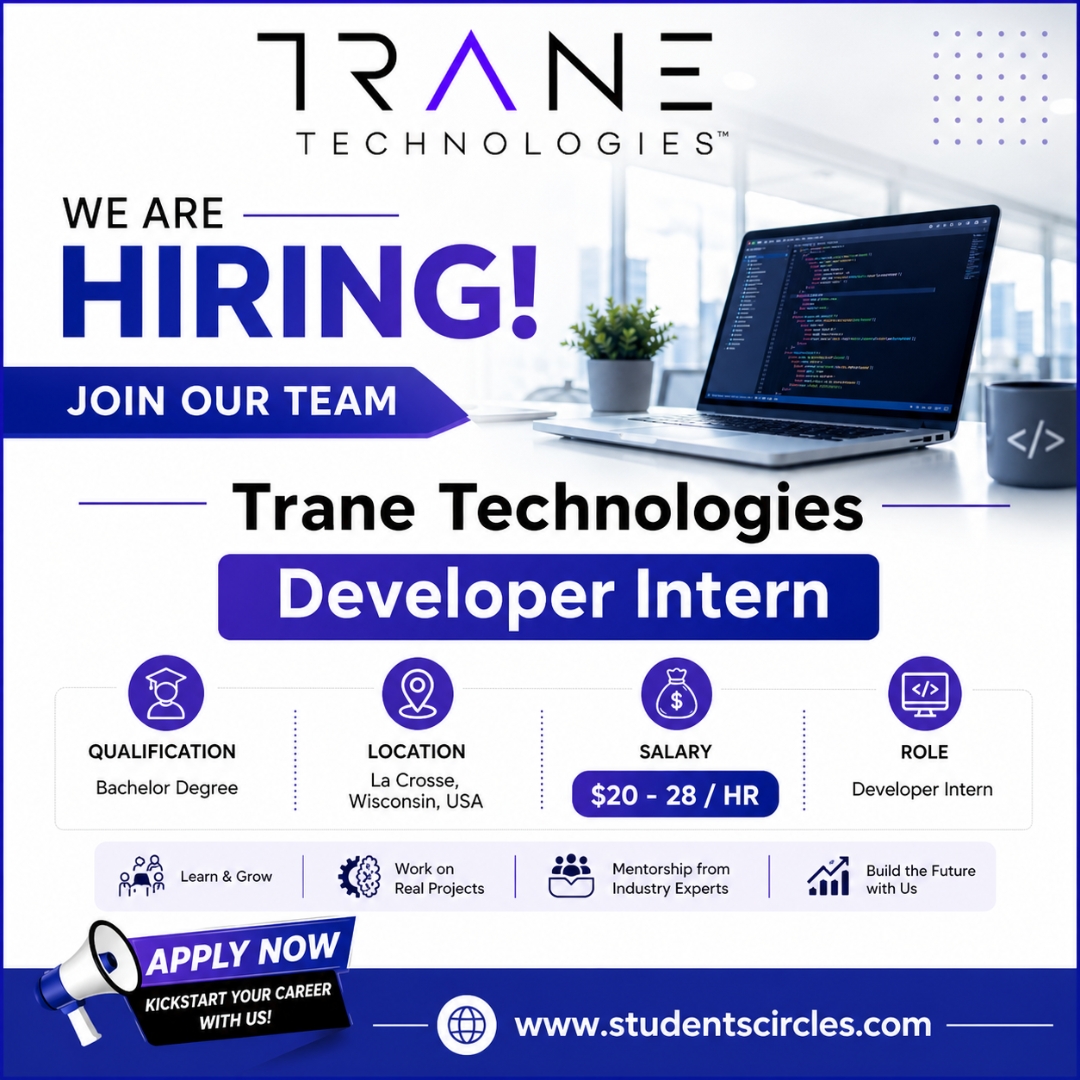 karthikpattadi's tweet image. 🚀 Kickstart your tech career with Trane Technologies! 

Hiring Developer Interns in La Crosse, WI with pay up to $28/hr. Don’t miss out—apply now!

🔗 studentscircles.com/trane-tech-is-…

#LaCrosseWI #WisconsinJobs #DeveloperIntern #TechCareers #InternshipUSA #HiringNow #STEMJobs 

⚠️