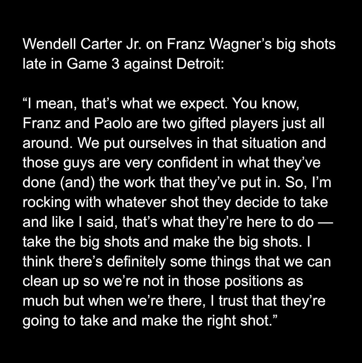 therealBeede's tweet image. “I’m rocking with whatever shot they decide to take and like I said, that’s what they’re here to do — take the big shots and make the big shots,” #Magic center Wendell Carter Jr. said about Orlando teammates Franz Wagner and Paolo Banchero after Game 3 against Detroit.

More: