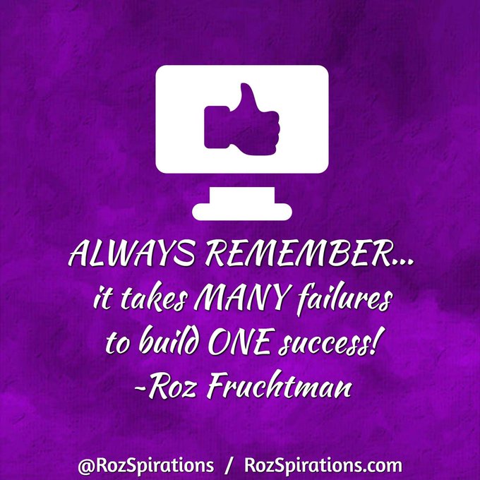 RozSpirations's tweet image. ALWAYS REMEMBER... it takes MANY failures to build ONE success! ~Roz Fruchtman

#RozSpirations #Kindness #Encouragement #Positivity #Inspiration #SelfCare #Quotes