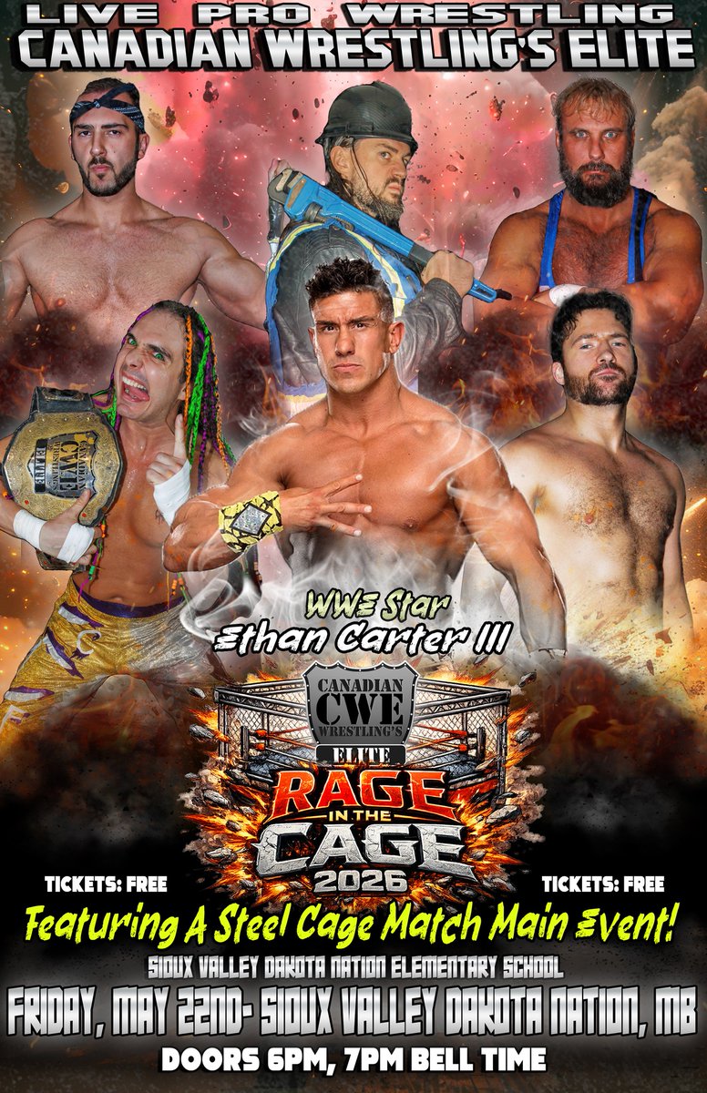 CWECanada's tweet photo. May 22 @CWECanada Sioux Valley Dakota Nation, Manitoba

Featuring A Steel Cage Match, @therealec3 @HotshotDannyD @CrudeOilCodyMac @josh_cheeks @KevinODoyle1 @FirstRowCollect @TGCTS @OfficialCamRoss &amp; more! https://t.co/m71eyzbCD8