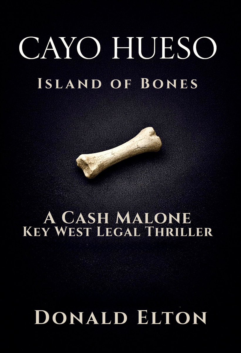 EltonBooks's tweet photo. Cayo Hueso by Donald Elton
They called it the Island of Bones for a reason.

Cash Malone is back in Key West, where the secrets run deeper than the coral and the dead have been piling up for four centuries. When old bones and new crimes collide on the same ground, the truth won’t stay buried forever.

A legal thriller set in the bars, docks, and backstreets of Key West, where nothing is what it looks like and the island keeps its own counsel.

https://t.co/O9xqRD0Su3 Book 2. Available now on Amazon.