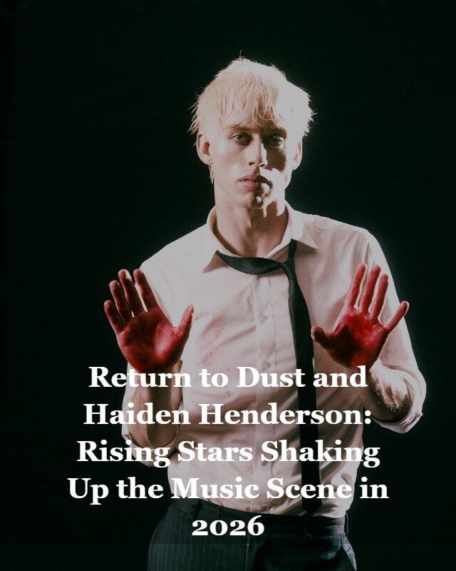 OutLoudCulture's tweet image. Return to Dust and Haiden Henderson: Rising Stars Shaking Up the Music Scene in 2026
 #billboard #entertainment #featured #haidenhenderson #music #newmusic #newmusic #pop #returntodust #universalmusic 

READ MORE: outloudculture.com/?p=69499