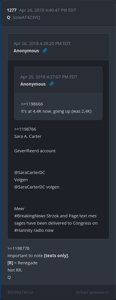KimWever3's tweet image. 8 Year Delta - Post 1277
&amp;gt;&amp;gt;1198666
It's at 4,4K now. going up (was 2,4K)

&amp;gt;&amp;gt;1198766
Sara A. Carter

Geverifieerd account

@SaraCarterDC
Volgen 
@SaraCarterDC volgen

Meer
#BreakingNews Strzok and Page text messages have been delivered to Congress on #Hannity radio now

&amp;gt;&amp;gt;1198778