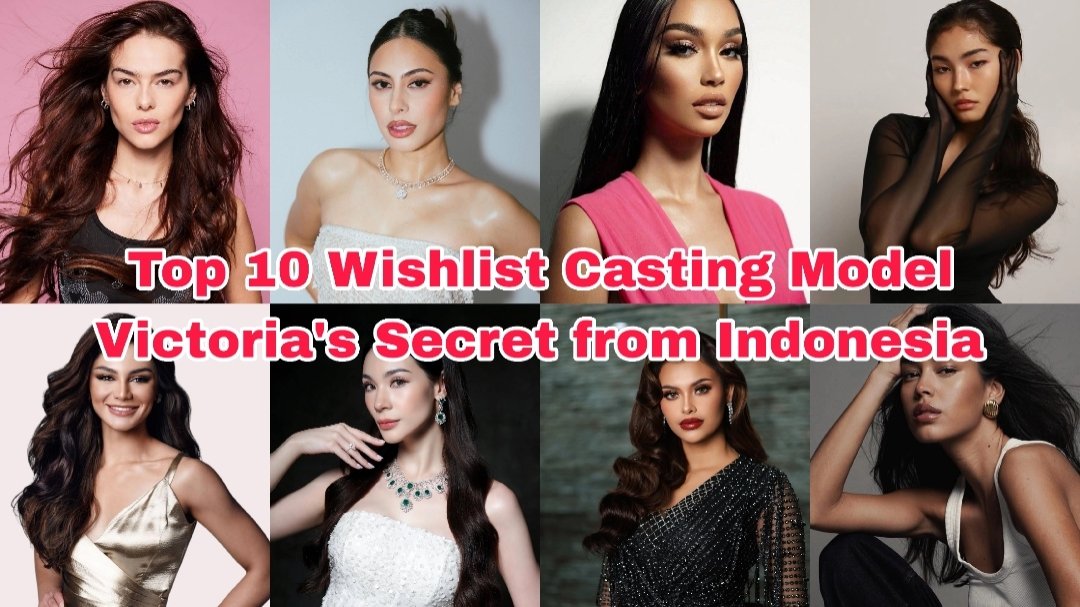 Top10ID_'s tweet image. Top 10 Wishlist Casting Model Victoria's Secret from Indonesia watch full on youtu.be/chKxTpdBMyQ?si… #VictoriaSecret #Model #SuperModel #VictoriaAngel #Runway #ModelManagement #ModelAgency
