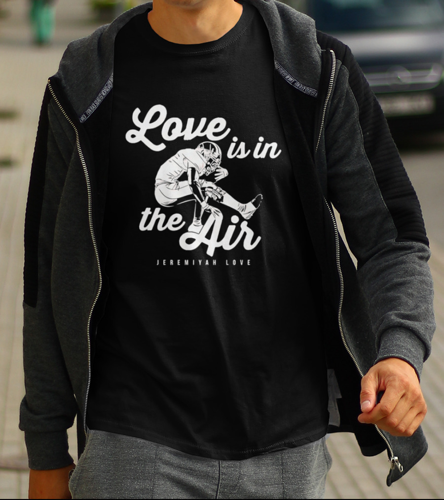 haneenshirtcom's tweet image. I didn’t expect this to hit: the "Love is in the Air Jeremiyah Love Football T-Shirt" really captures that game day vibe! ❤️ It’s a reminder of those epic matches with friends. haneenshirt.com/product/t-shir…

#FootballLife #Love #GameDay #Memories