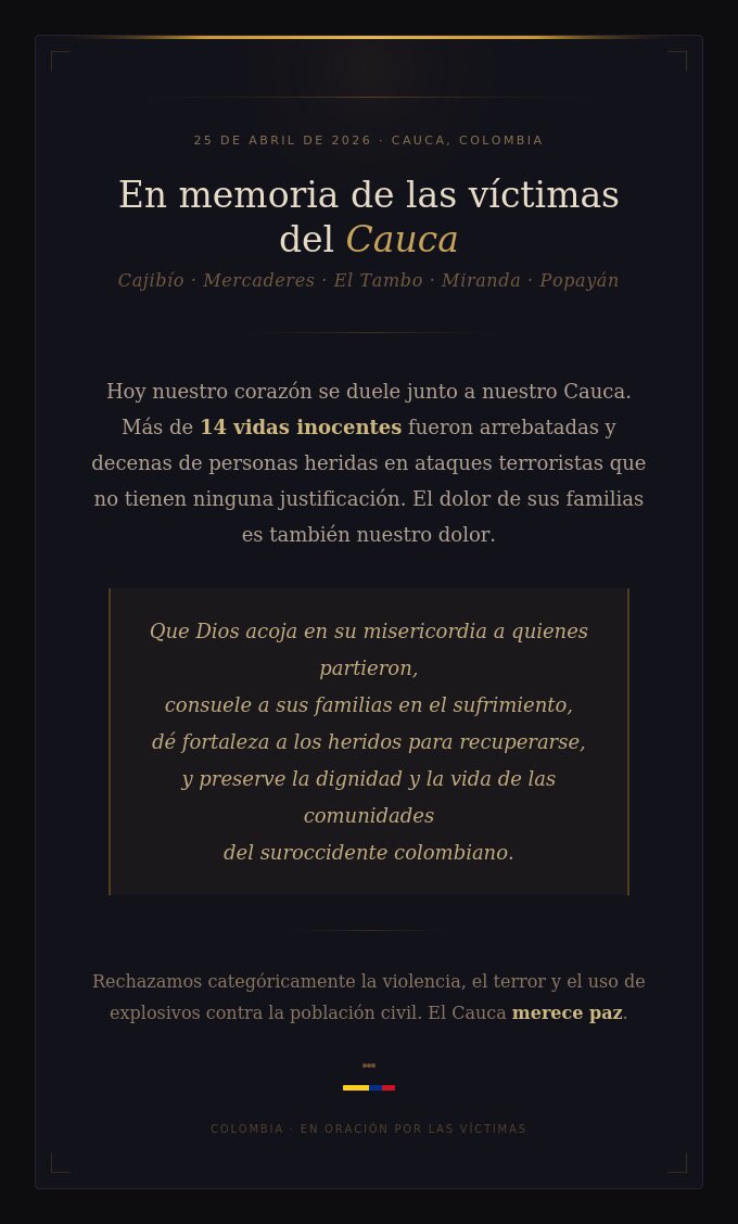 🙏 Por el Cauca y Colombia 🇨🇴