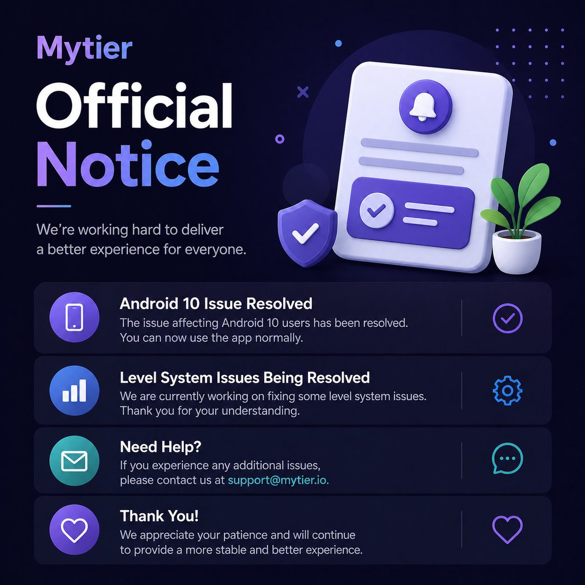 🚀 Mytier Official Notice

An issue affecting Android 10 users has been resolved. If you are using this version, please update the app through the Play Store to ensure normal operation. ✅

We are currently working on fixing some level system issues, and improvements are in