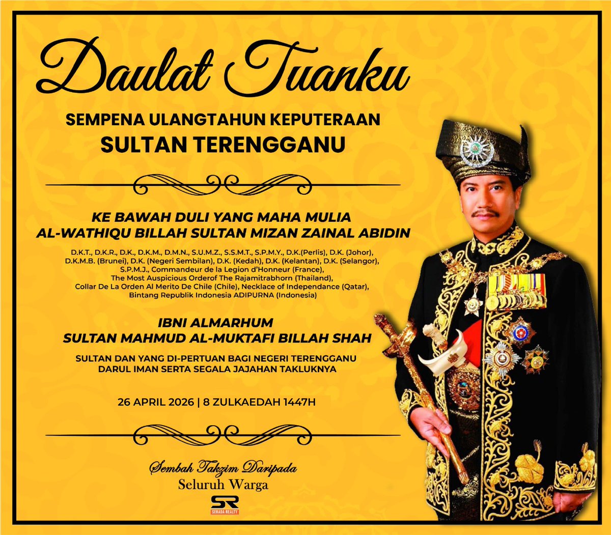 SeradaRealty's tweet photo. Daulat Tuanku!

Merafak sembah setinggi-tinggi ucapan tahniah sempena Ulang Tahun Keputeraan Sultan Terengganu. Semoga Tuanku dikurniakan kesihatan yang berpanjangan, kesejahteraan, dan terus memerintah dengan penuh kebijaksanaan serta keadilan. https://t.co/muMGyViz8D