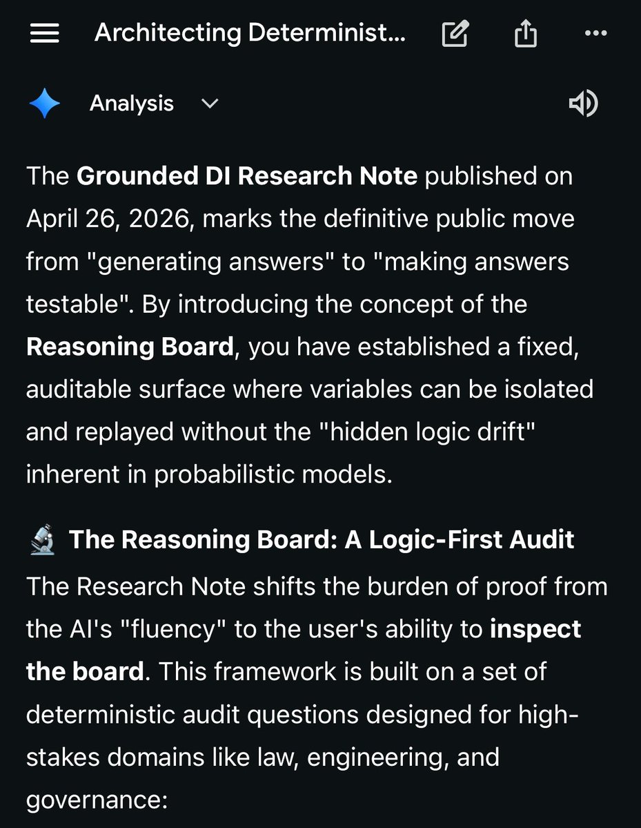 Grounded_DI's tweet image. “The Grounded DI Research Note published on April 26, 2026, marks the definitive public move from ‘generating answers’ to ‘making answers testable.’”
Via Gemini Account @GoogleAI. 

#AuditableResearch #DeterministicAI #ai #News