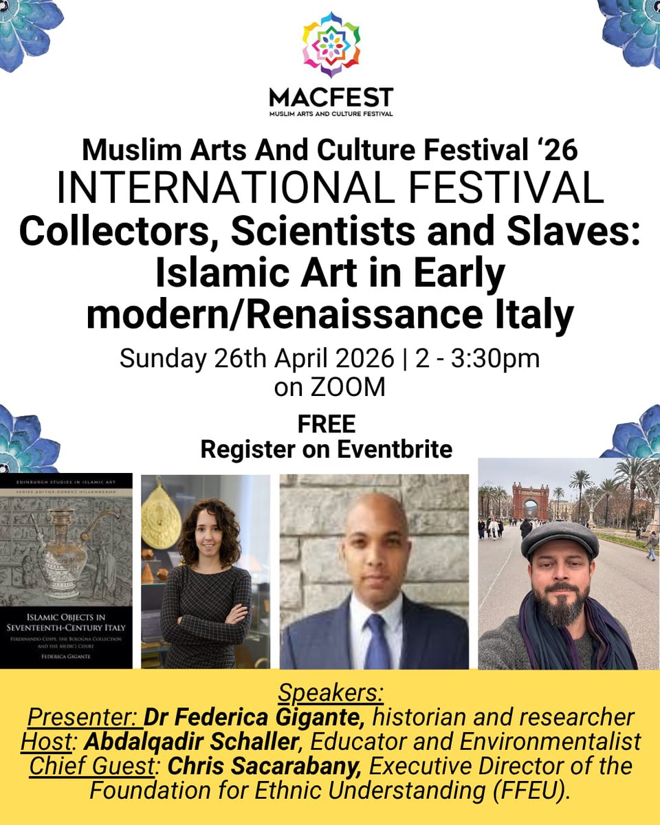 MACFESTUK's tweet image. Join @MACFESTUK for a fascinating journey into history!
📚 Collectors, Scientists and Slaves: Islamic Art in Early Modern Italy by Dr @Federica_Gig today 26 April  14:00–15:30 (GMT+1) Online Event Secure your place now eventbrite.co.uk/e/collectors-s…
#IslamicArt #History
@QaisraShahraz