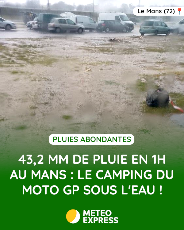 MeteoExpress's tweet photo. 🌧️ Les pluies orageuses qui touchent la moitié nord sont parfois abondantes. Le Mans a subi un vrai déluge avec 43,2 mm entre 17h et 18h ! Les campeurs du Moto GP se sont retrouvés les pieds dans l'eau. 🌊 https://t.co/gGdNHpV9pM