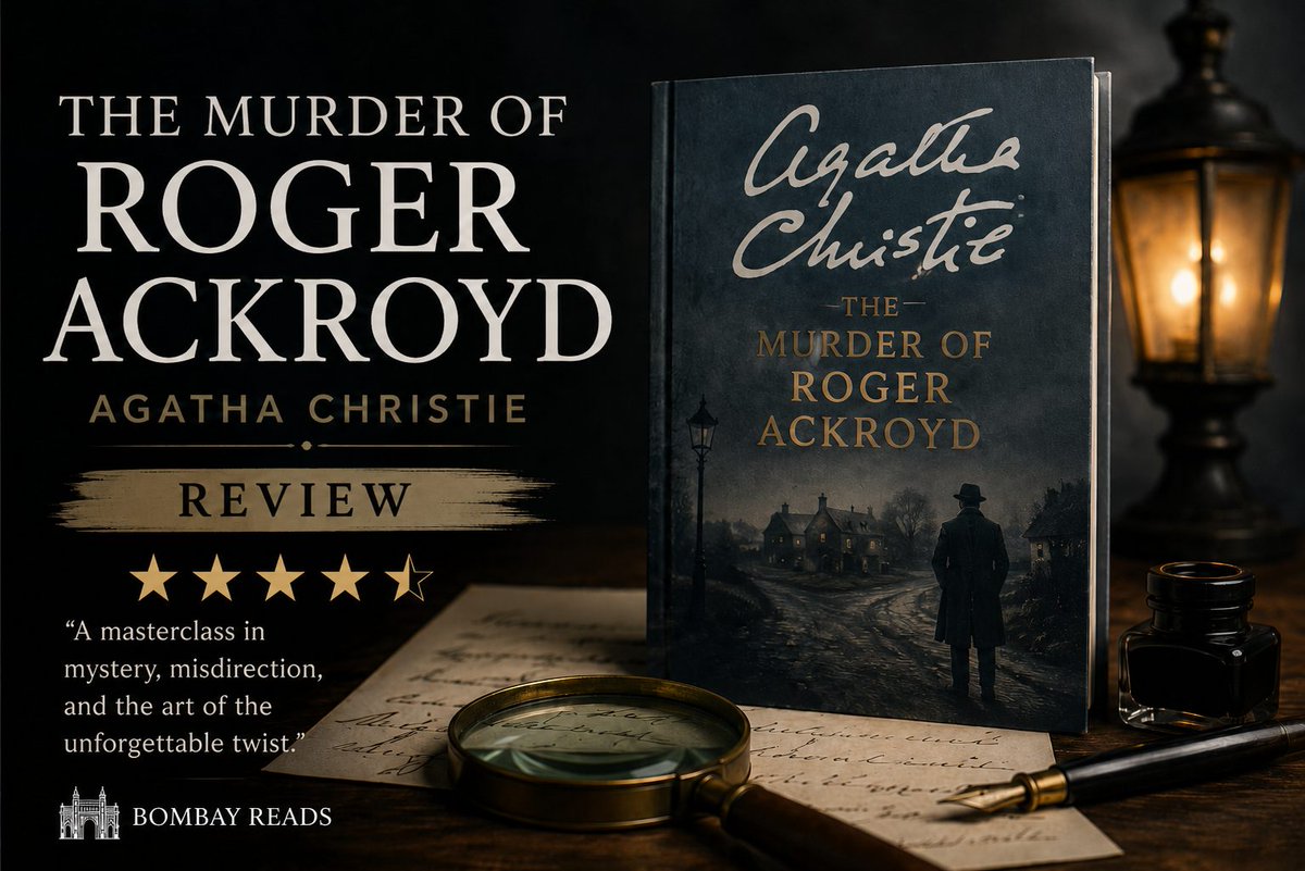 BombayReads's tweet photo. Few mystery novels hold the reader with such complete control.

#AgathaChristie’s #TheMurderOfRogerAckroyd remains sharp, gripping, and unforgettable — with a climax keeps boggling minds.
#BombayReads #BookReview #CrimeFiction #DetectiveFiction

Review: https://t.co/Y4hscb519v https://t.co/z4TZVoSQiH