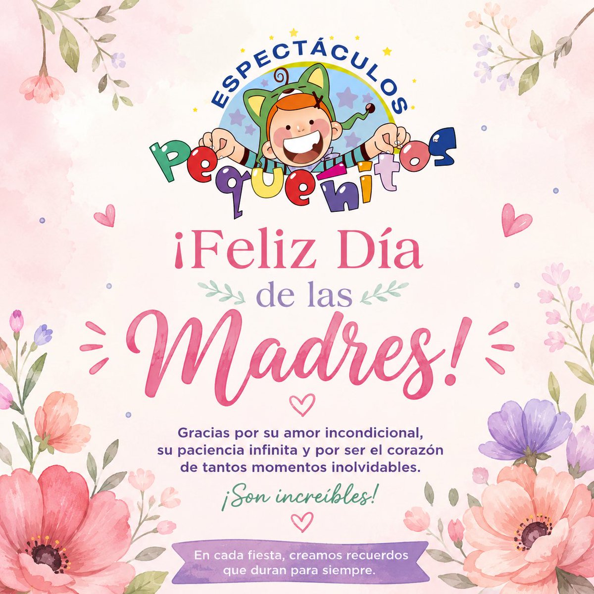 pequenitos's tweet photo. 💐✨ Hoy celebramos a quienes hacen cada momento más especial… ¡las mamás!

Gracias por su amor infinito, su fuerza y por llenar la vida de magia y sonrisas 💖

De parte de todo el equipo de Espectáculos Pequeñitos…
🎉 ¡Feliz Día de las Madres! 🎉 https://t.co/6OpdL8DlGy