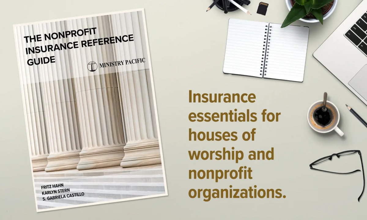 The Nonprofit Insurance Reference Guide by Ministry Pacific is the plain-language resource nonprofit leaders and houses of worship need. This comprehensive guide covers property, liability, cyber, and more — helping mission-driven organizations protect what matters most.