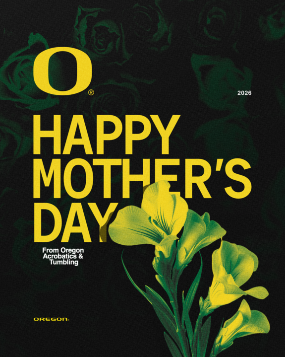 OregonAcroTumb's tweet photo. Wishing a happy Mother's Day to all the amazing moms who are part of our Duck family.

Thank you for your endless love and support every step of the way💚

#GoDucks | #Power https://t.co/26KesXi2nX