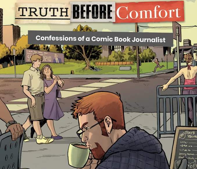 PhilFalcoWrites's tweet photo. I wrote the Foreword for @StarvingAuthor's "Truth Before Comfort - Confessions of a Comic Book Journalist"!

My Thoughts:
https://t.co/z5BXQ3bM0e

The Campaign:
https://t.co/7iusVOAPFh https://t.co/Ch0tW3Cowo