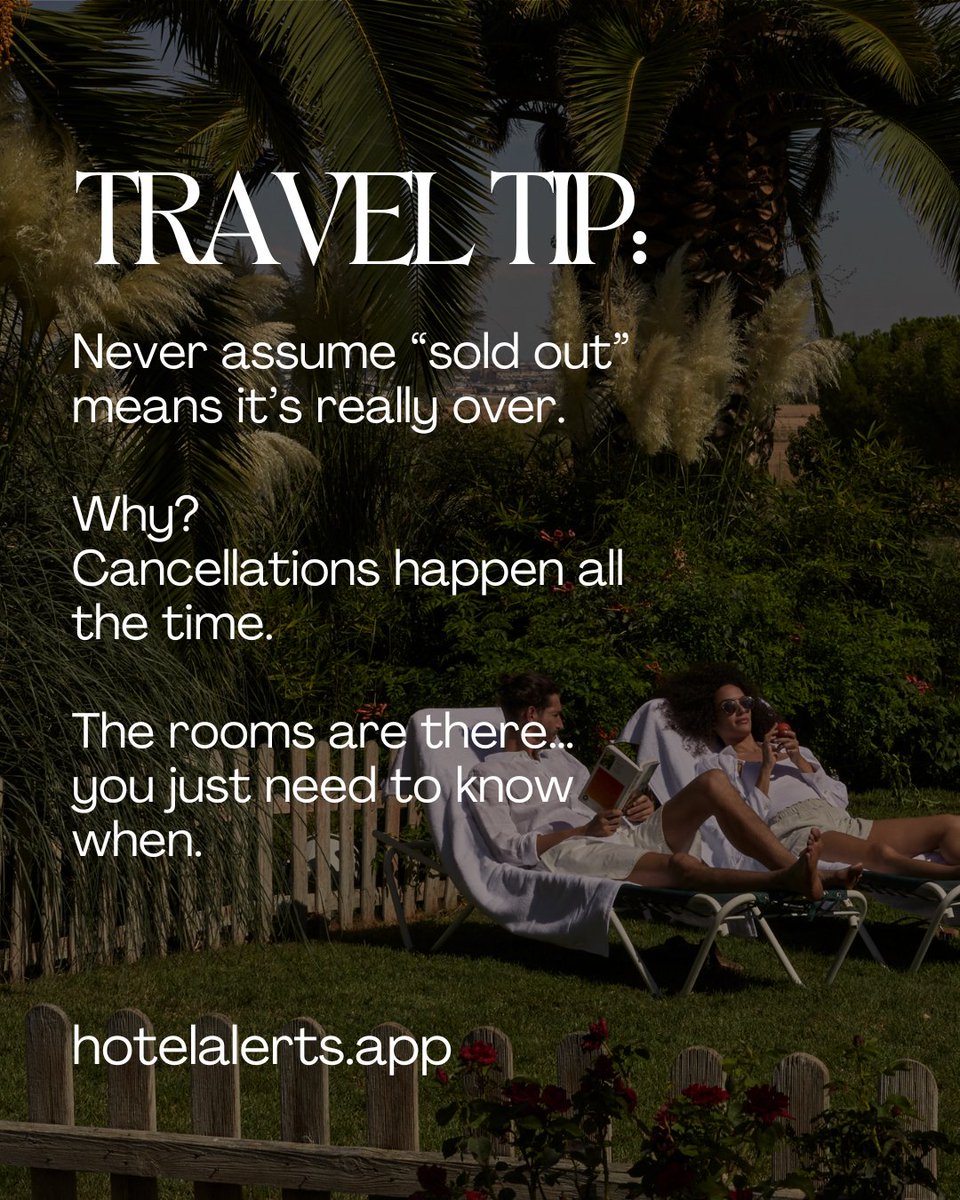 HotelAlerts's tweet photo. “Sold out” doesn’t always mean gone forever. Cancellations happen constantly ✈️ https://t.co/JqhPQkColK