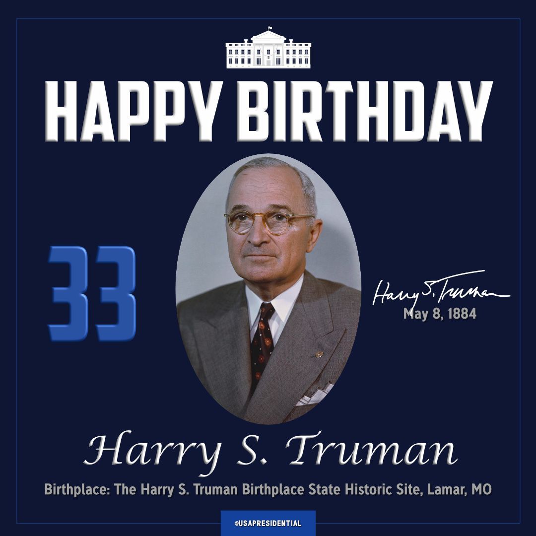 Harry S. Truman was born on this day in 1884. He served as the 33rd President of the United States of America from April 12, 1945 to January 20, 1953. Today would have been his 142nd birthday. Happy Birthday, President Truman!

#potus #whitehouse #ovaloffice #president