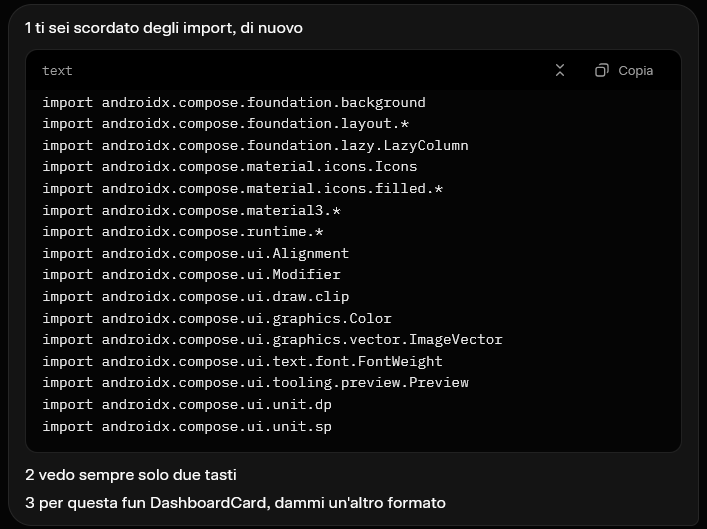 SottileGiulio's tweet photo. continua nella sua confusione solitaria
gli forniscono gli import e lui li toglie io boh
ps gli import me li ha dati direttamente Android Studio
io sono più ignorante di @grok in programmazione
@xai c'è da migliorare https://t.co/J1AVABvL02