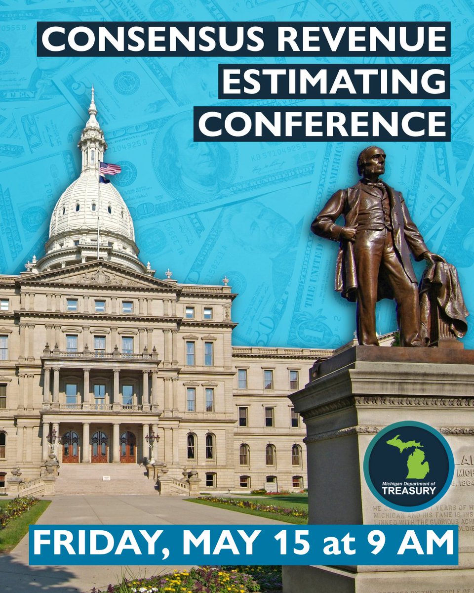 MiTreasury's tweet photo. The May Consensus Revenue Estimating Conference, which continues the annual budget process for the State of Michigan, takes place 9 a.m. Friday, May 15 at the Michigan Capitol.

See the agenda and viewing details: https://t.co/N5R5yZtLGI https://t.co/AoHCAZ84KE